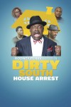 Dirty South House Arrest