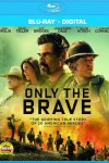 Only The Brave DVD