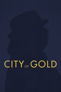 City Of Gold poster