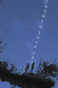 How to Save Us poster