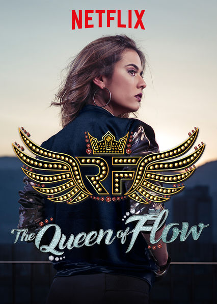 the queen flow streams on netflix 11 9 18 the queen flow streams on netflix 11 9 18