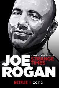 Joe Rogan Strange Times poster