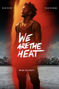 We Are The Heat poster
