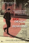 Sex Death Bowling