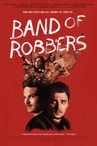 Band Of Robbers poster