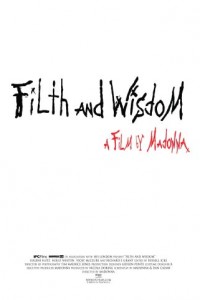 Filth And Wisdom poster