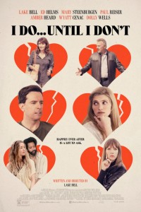 I Do…Until I Don’t poster