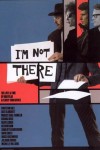 I'm Not There