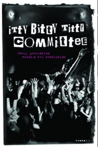 Itty Bitty Titty Committee poster
