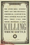 Killing Them Softly