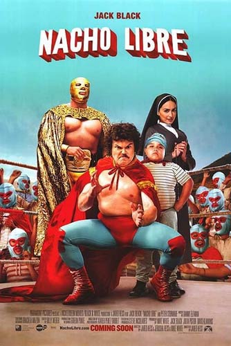 Nacho Libre - Wild About Movies