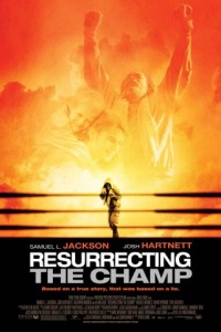 Resurrecting The Champ poster