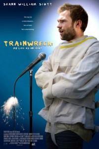 Trainwreck: My Life As An Idiot poster