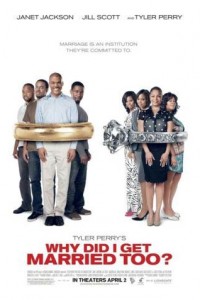 Why Did I Get Married Too? poster