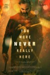 You Were Never Really Here movie poster 2